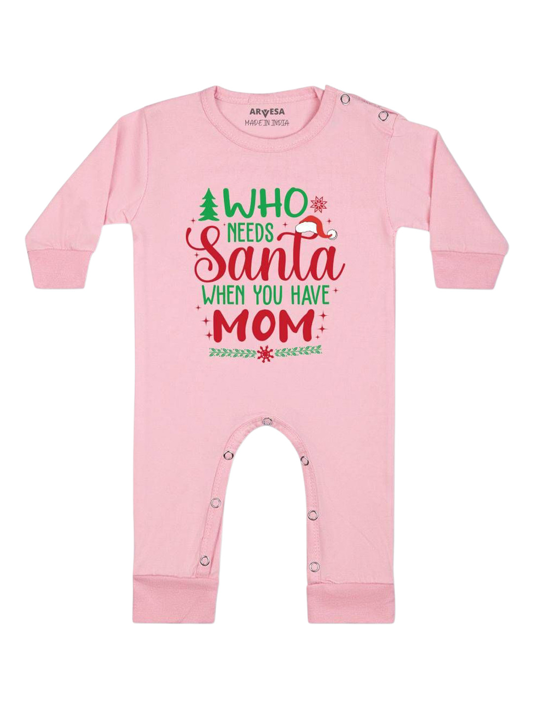Arvesa Who Needs Santa When You Have Mom Printed Bodysuit