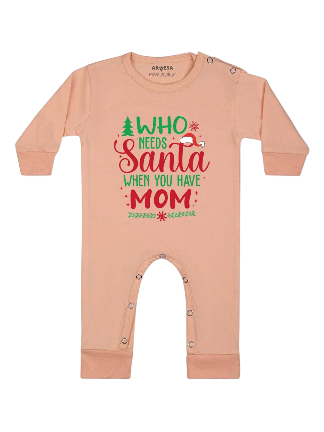 Arvesa Who Needs Santa When You Have Mom Printed Bodysuit