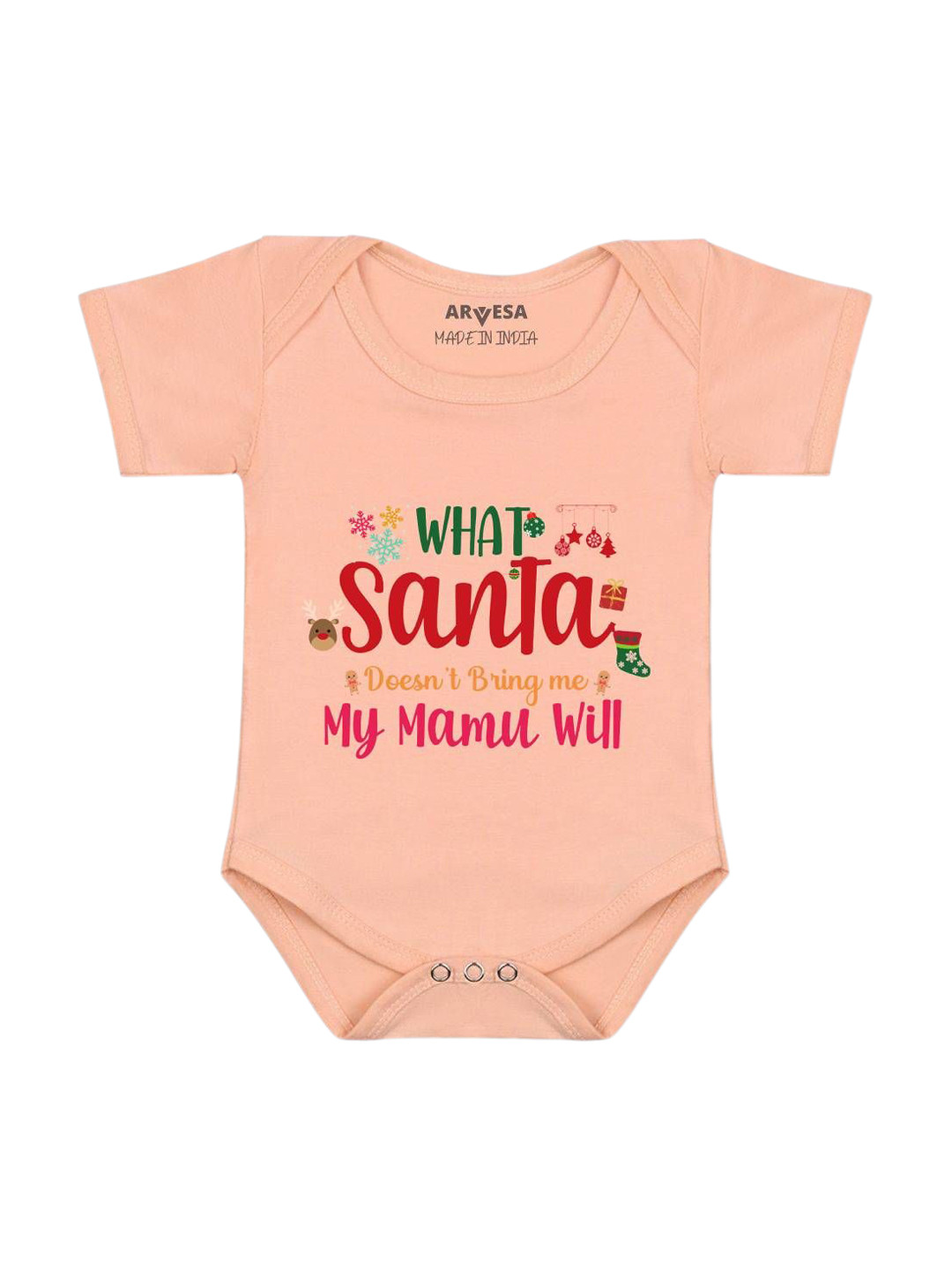 Arvesa What What Santa Doesn'T Bring My Mamu  Printed Bodysuit