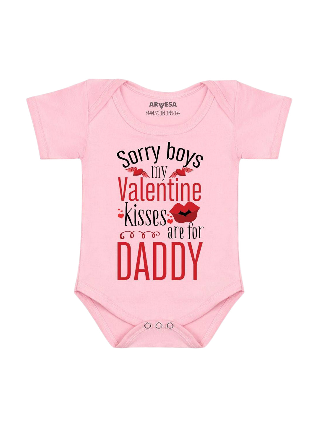 Arvesa Sorry Boys My Valentine Kisses Are For Daddy  Printed Romper