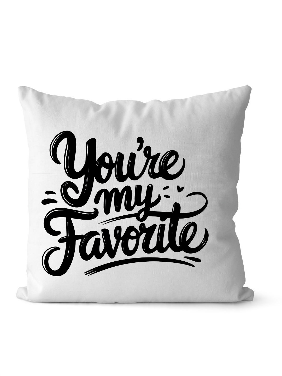 Loops n knots White & Black You're My Favorite Printed Pre-Filled Cushion