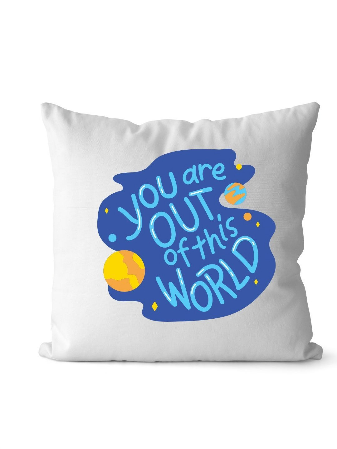 Loops n knots White & Blue You Are Out of This World Printed Pre-Filled Cushion