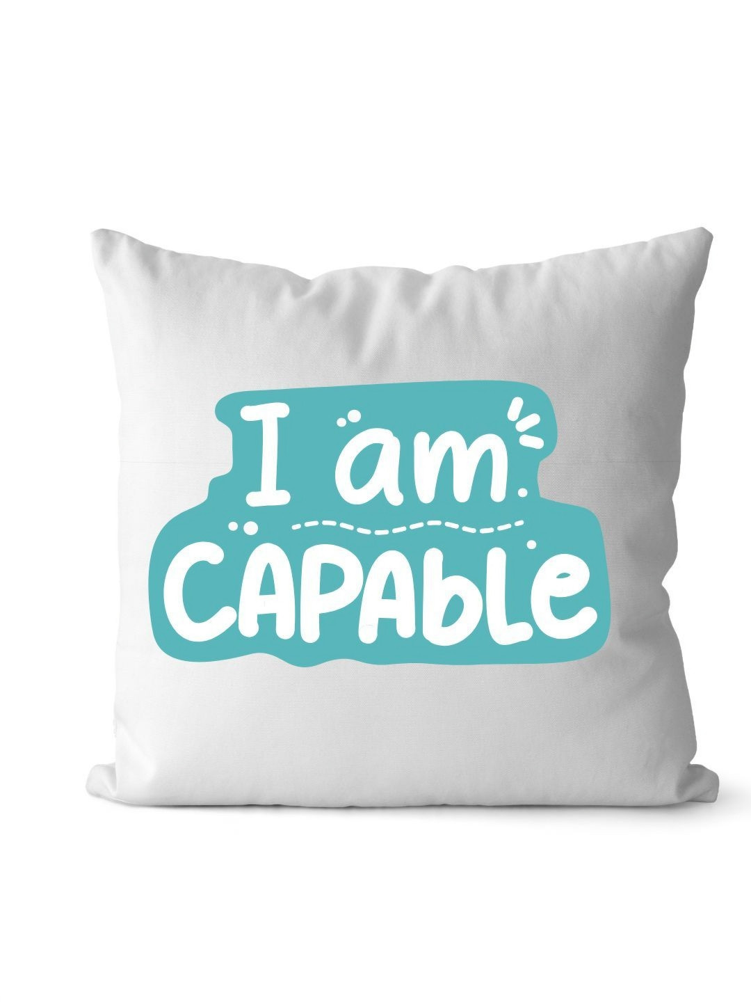 Loops n knots White & Blue I Am Capable Printed Pre-Filled Cushion