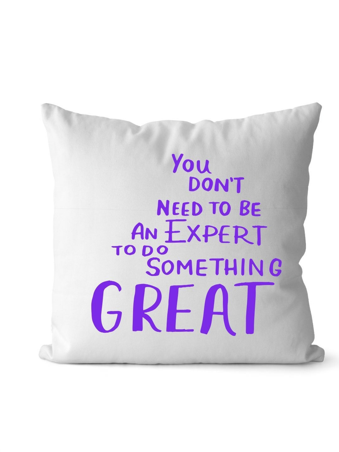 Loops n knots White & Violet Motivational Quote Printed Pre-Filled Cushion