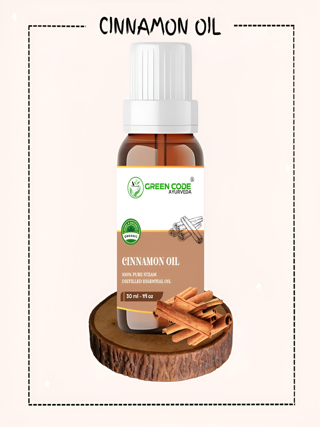 GREEN CODE AYURVEDA 100% Pure Steam Cinnamon Distilled Essential Oil - 30 ml