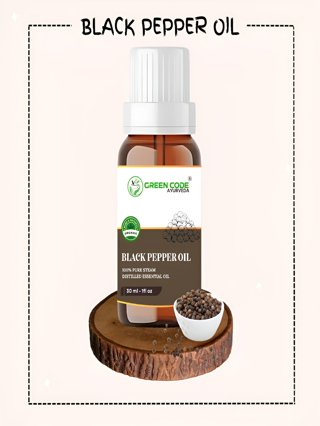 GREEN CODE AYURVEDA 100% Pure Steam Black Pepper Distilled Essential Oil - 30 ml