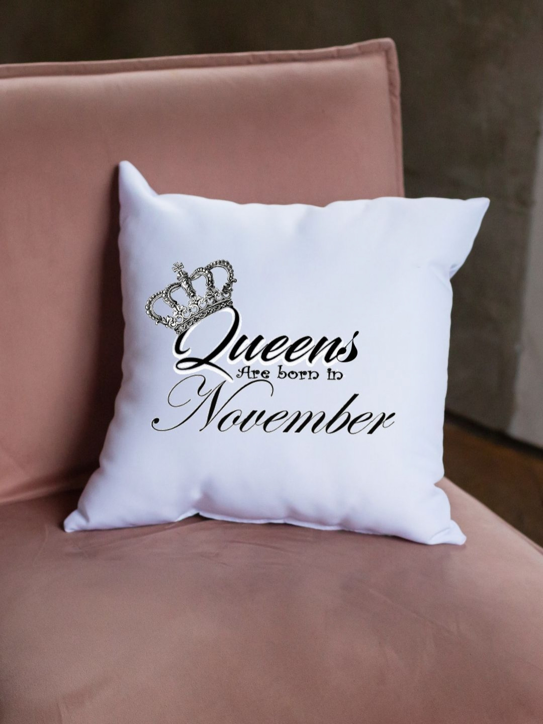 Loops n knots White & Black Queens Are Born In November Printed Pre Filled Cushion