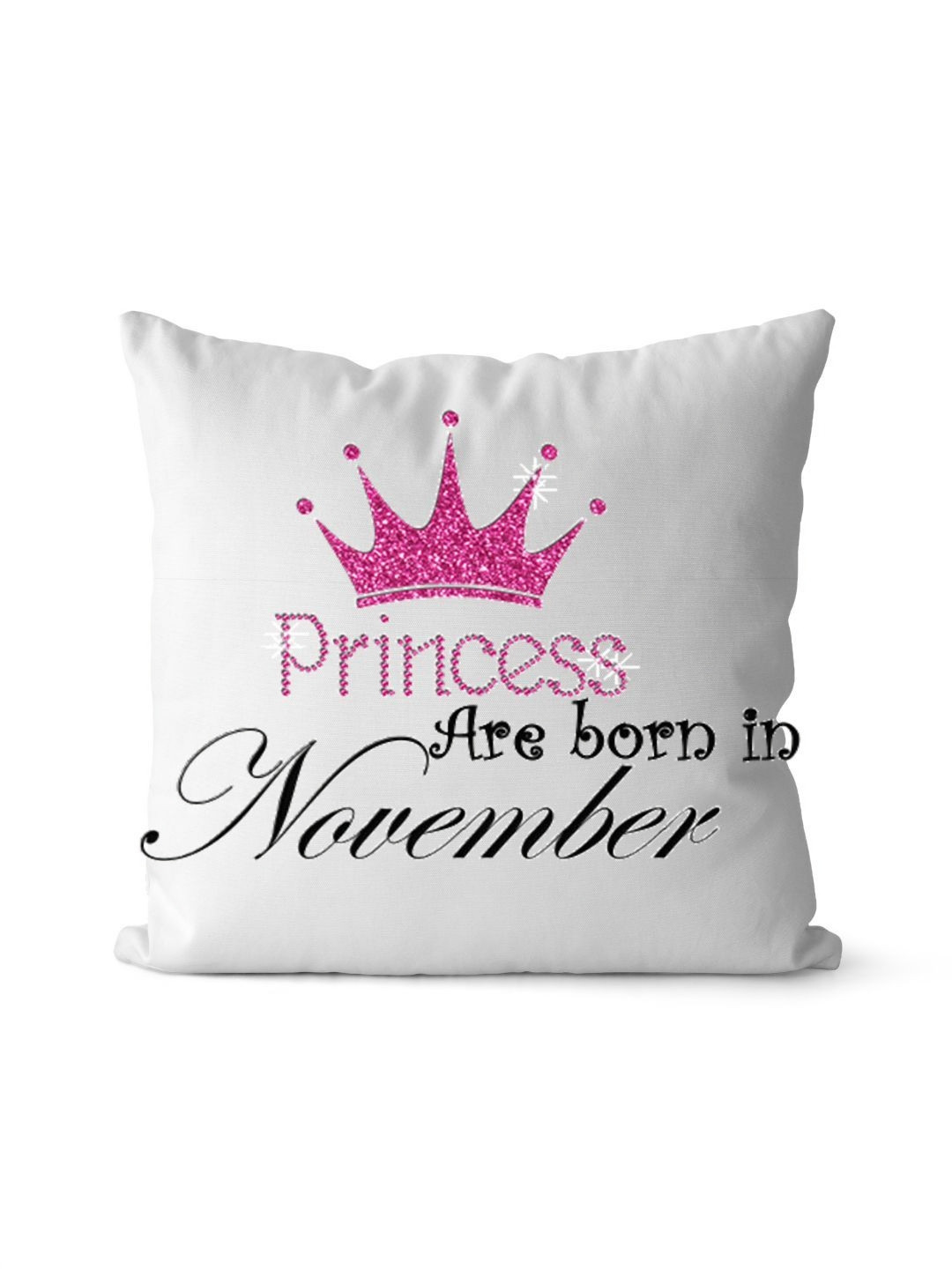 Loops n knots Princess Are Born In November Printed Pre-Filled Cushion
