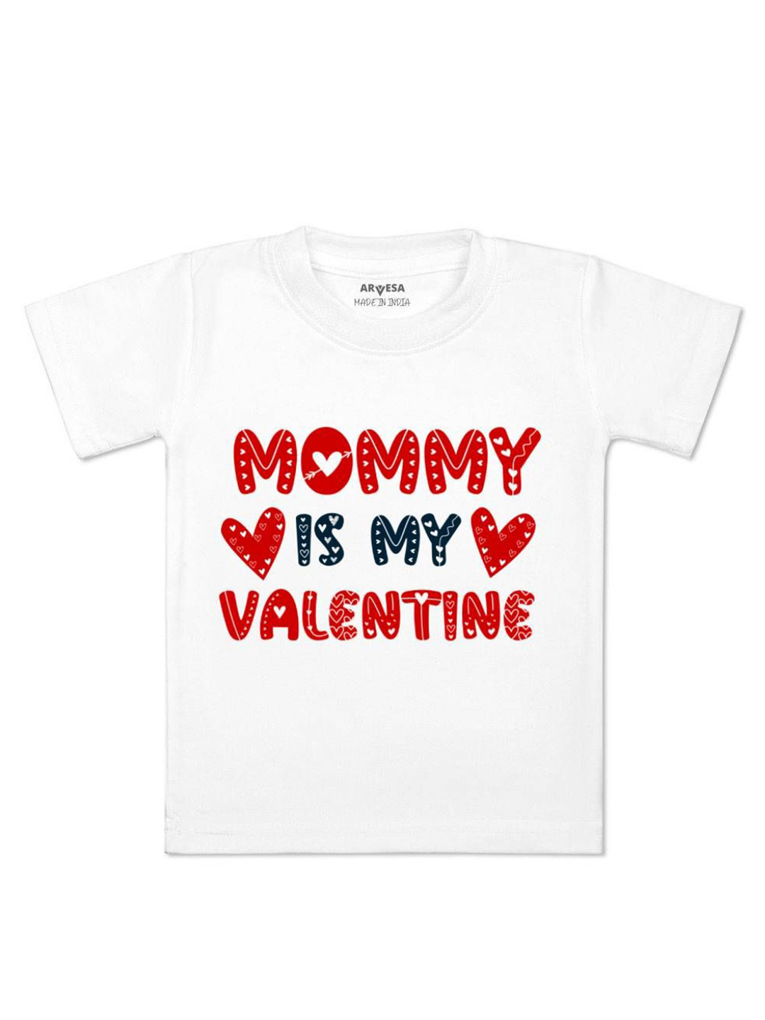 Arvesa Mom Is My Valentine Printed Kids Unisex T-shirt