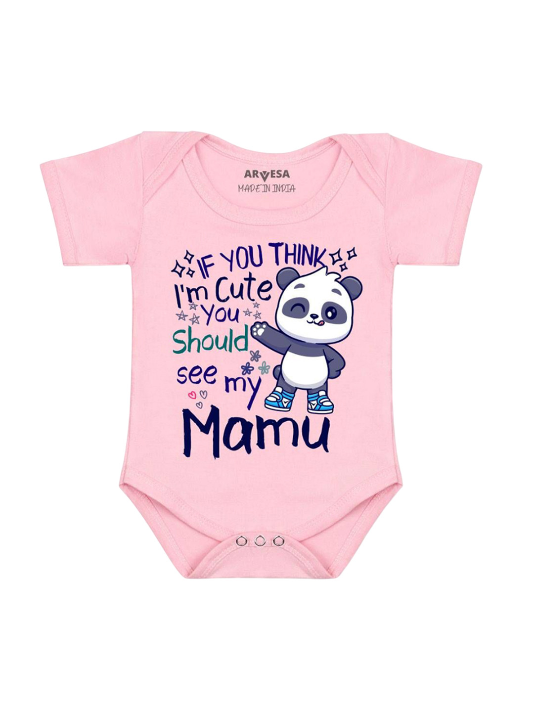 Arvesa I Am Cute You Should See My Mamu Printed Romper
