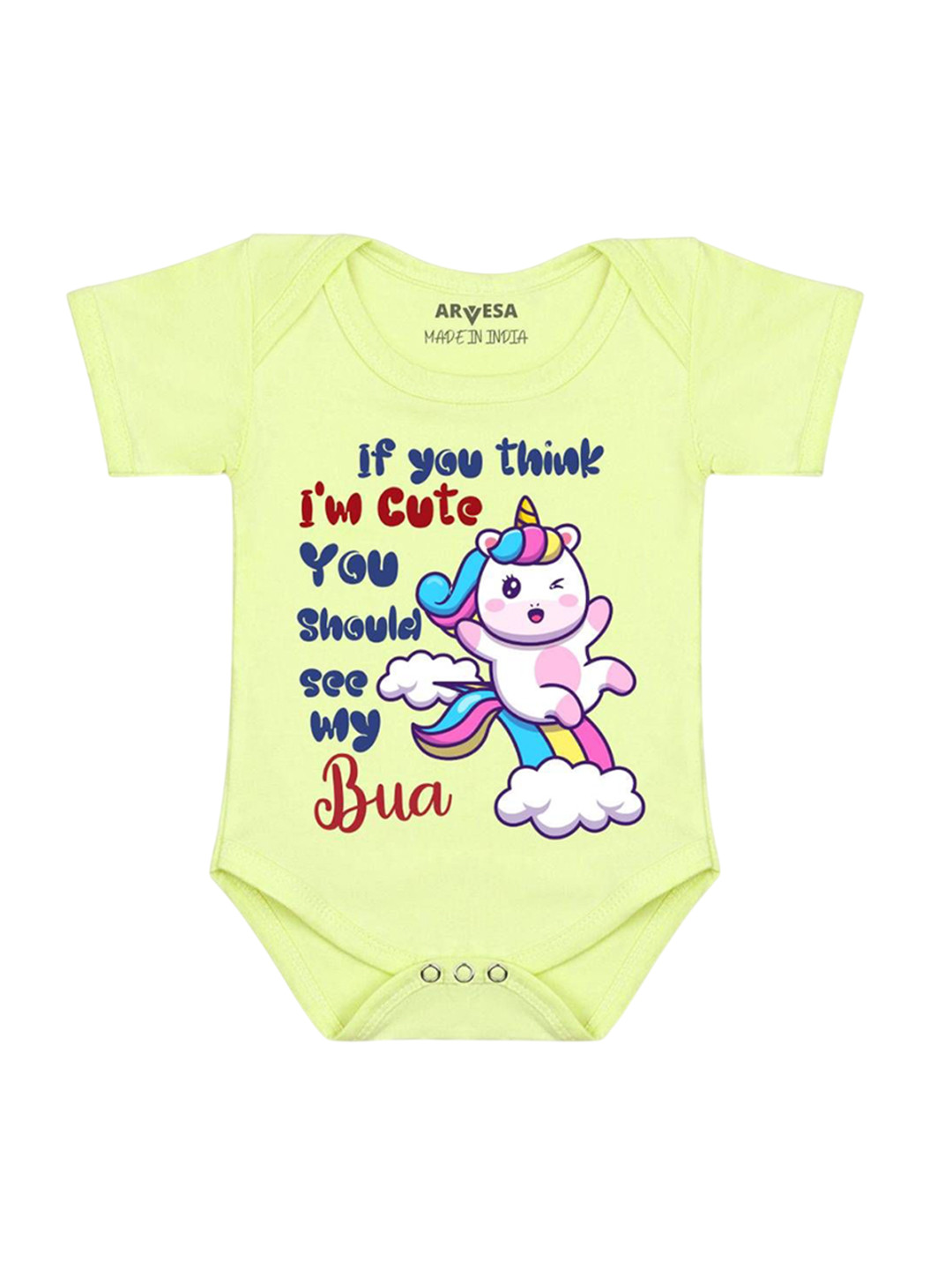 Arvesa Kids I Am Cute You Should See My Bua Printed Cotton  Bodysuit