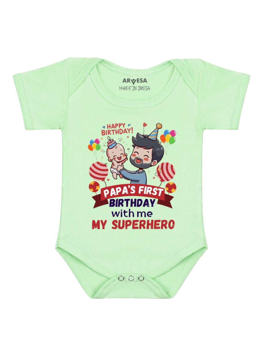 Arvesa Papa First Birthday With Me Printed Bodysuit