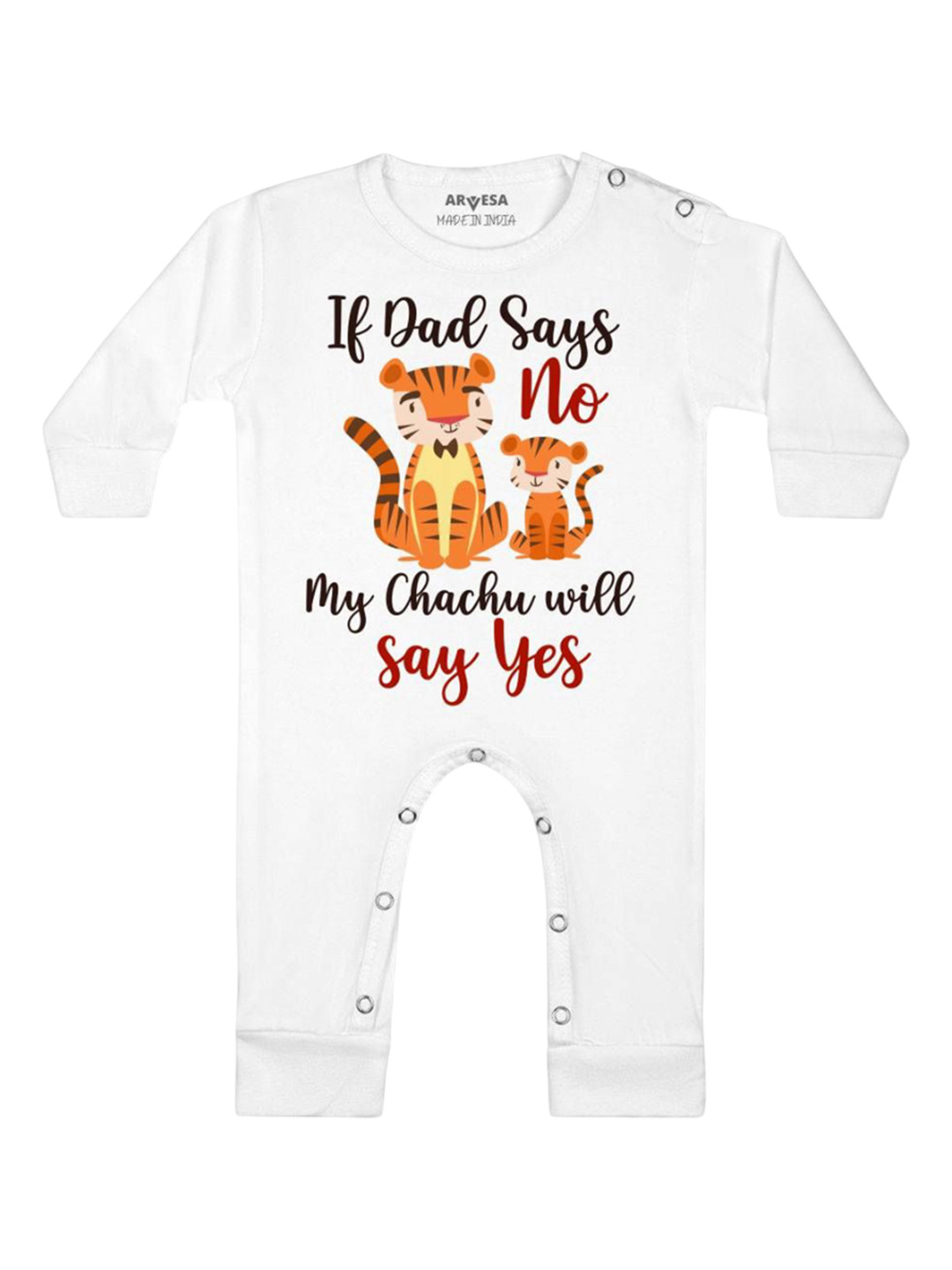 Arvesa Kids If Dad Say No My Chachu Printed Baby Romper