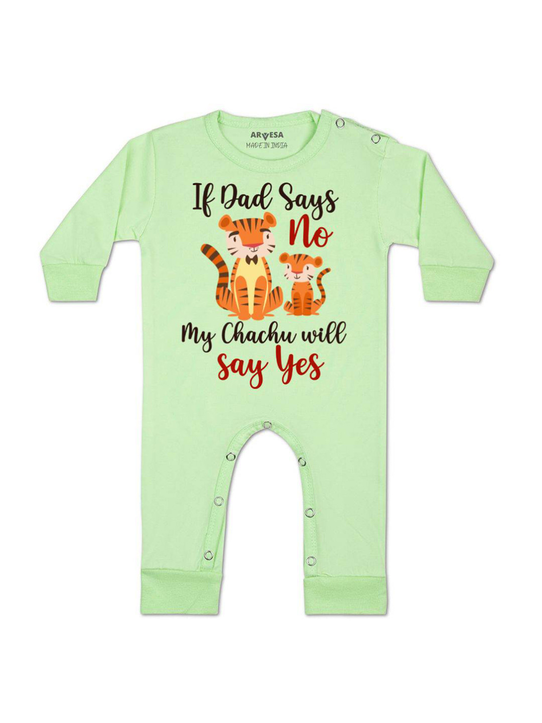 Arvesa Kids If Dad Say No My Chachu Printed Baby Romper