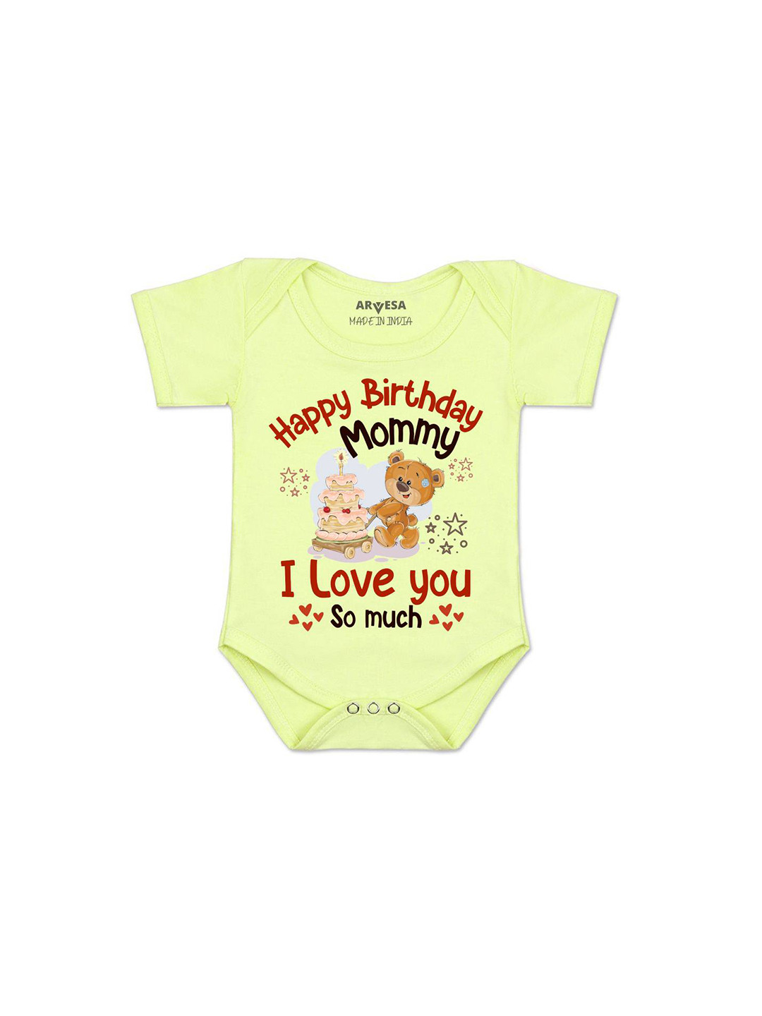 Arvesa Happy Birthday Mummy. I Love You So Much. Printed Bodysuit