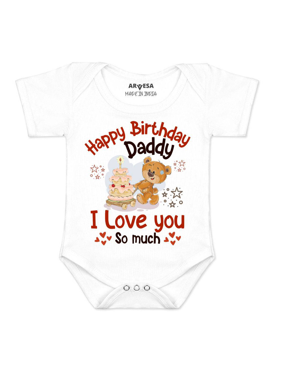 Arvesa Infants Kids Happy Birthday Daddy I Love You So Much Printed Cotton Bodysuit