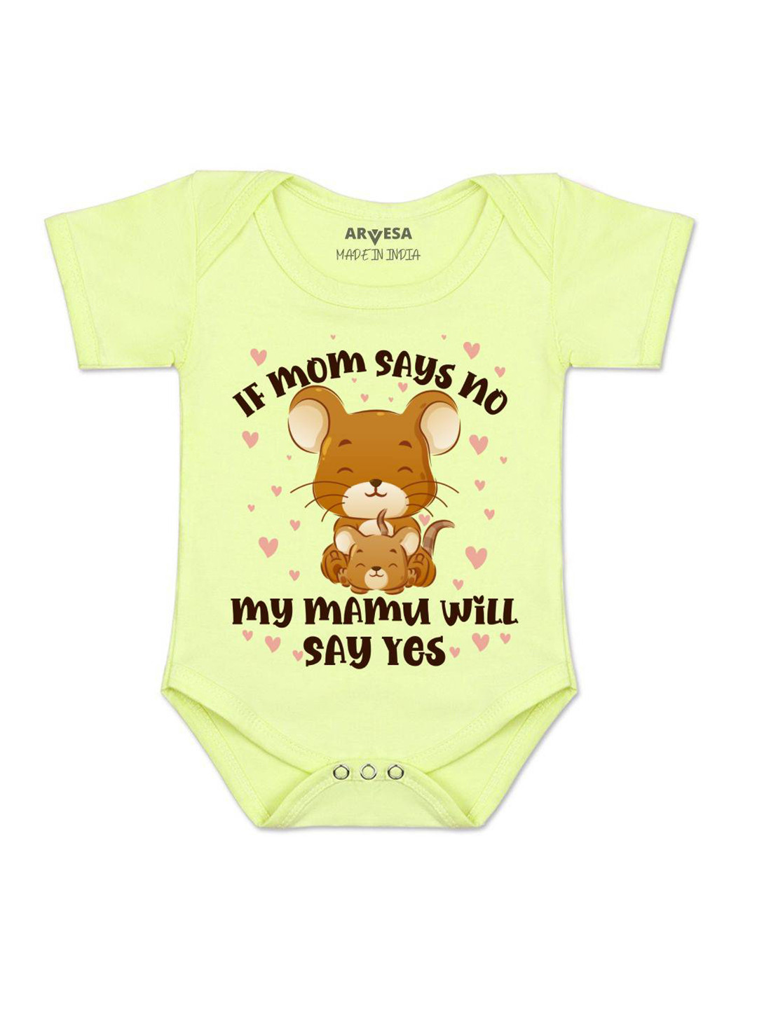 Arvesa If Mom Say No My Mamu Will Say Yes Printed Romper