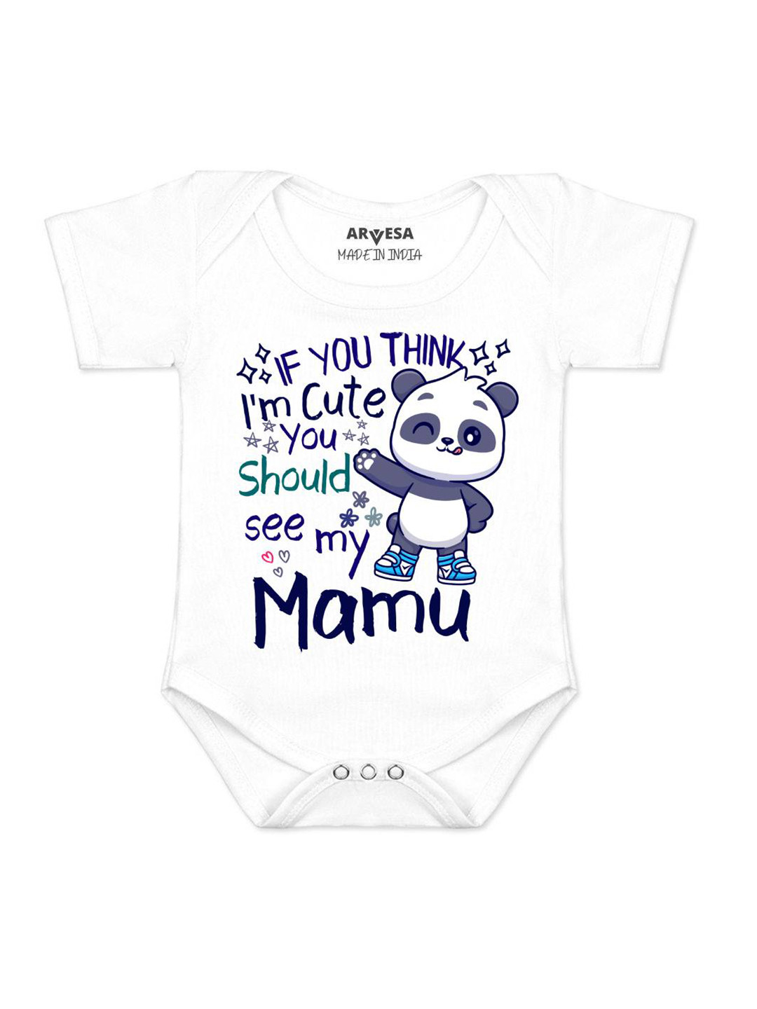 Arvesa I Am Cute You Should See My Mamu Printed Romper