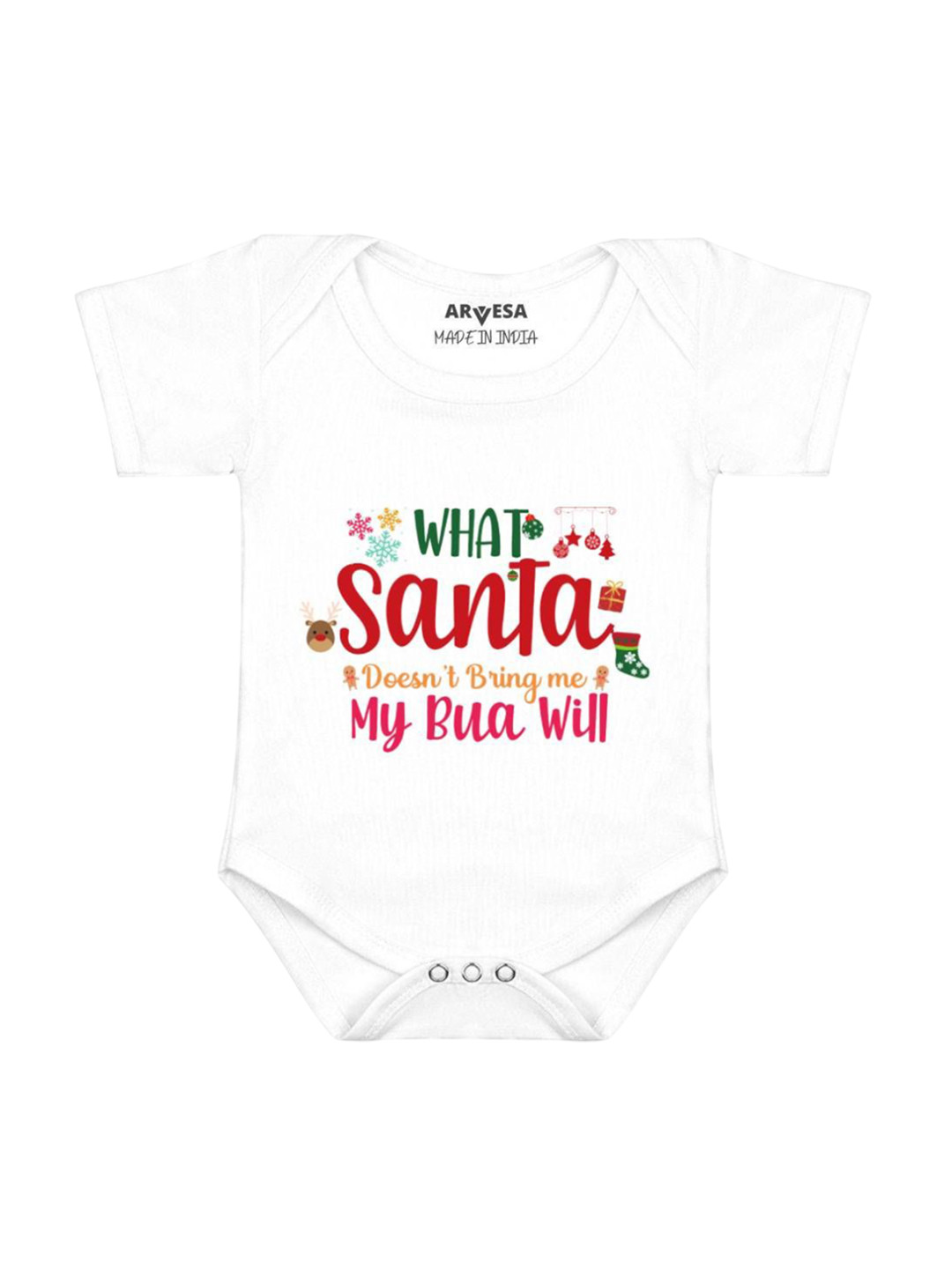Arvesa What What Santa Doesn'T Bring My Bua Printed Baby Romper