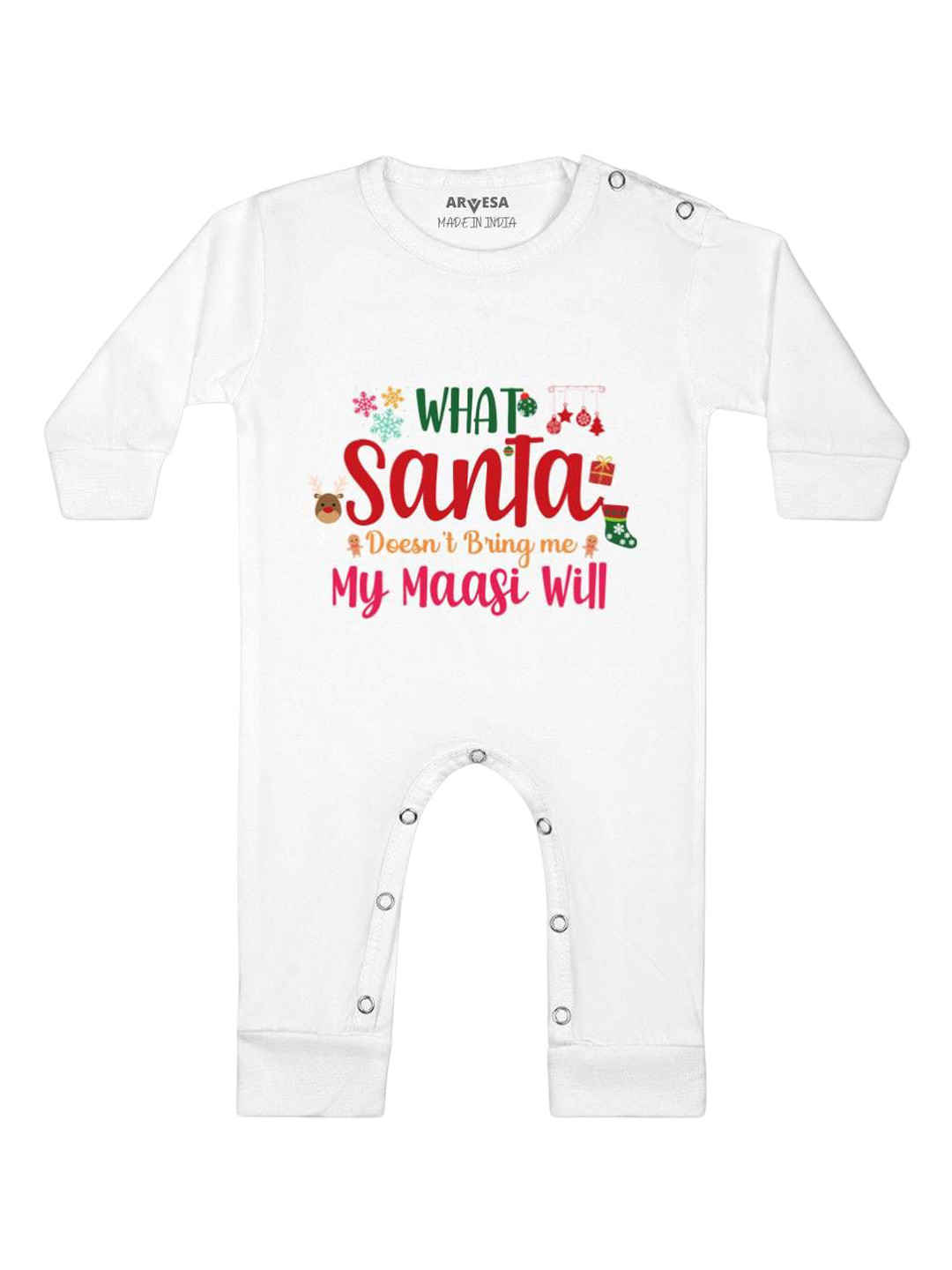Arvesa What What Santa Doesn'T Bring My Maasi Printed Baby Romper