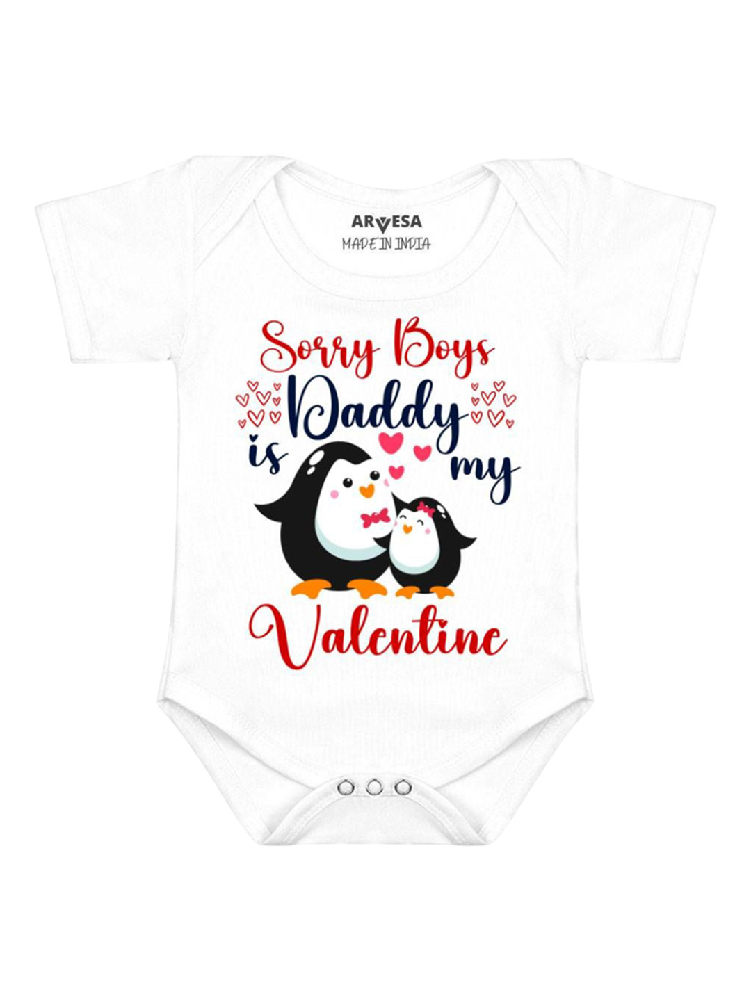Arvesa Sorry Boys Daddy Is My Valentine Printed Baby Romper