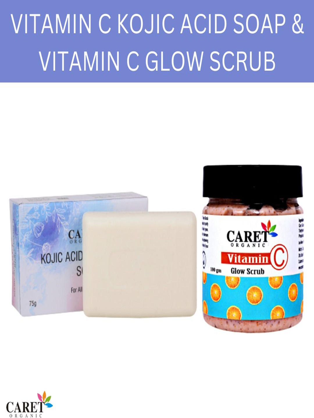 CARET ORGANIC Set Of 2 Vitamin C Scrub - 100 g With Kojic Acid Soap - 75 g