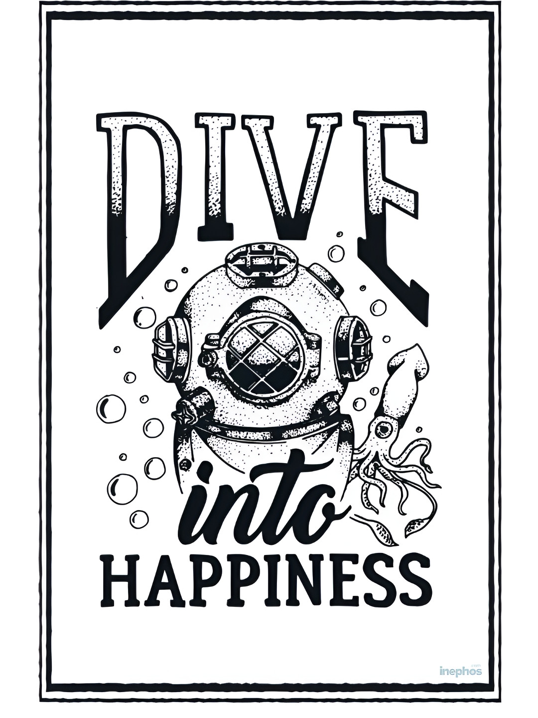 Inephos White & Black Dive Into Happiness Vinyl Poster