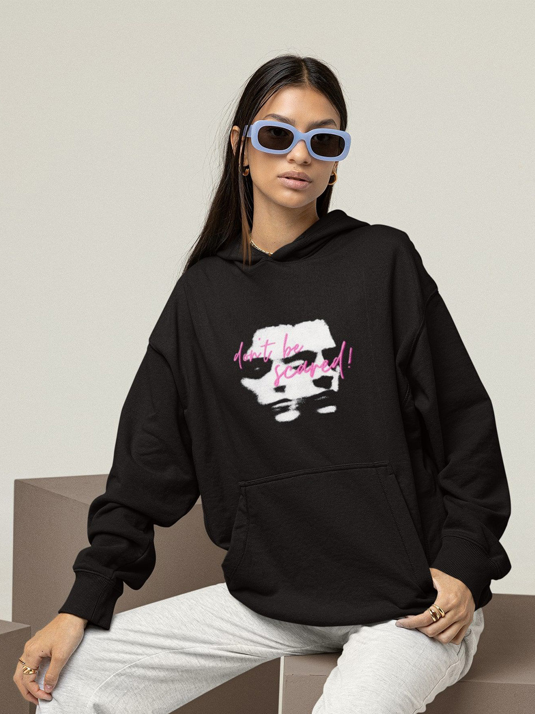 TheBTclub Women Don't Be Scared Printed Hooded Sweatshirt