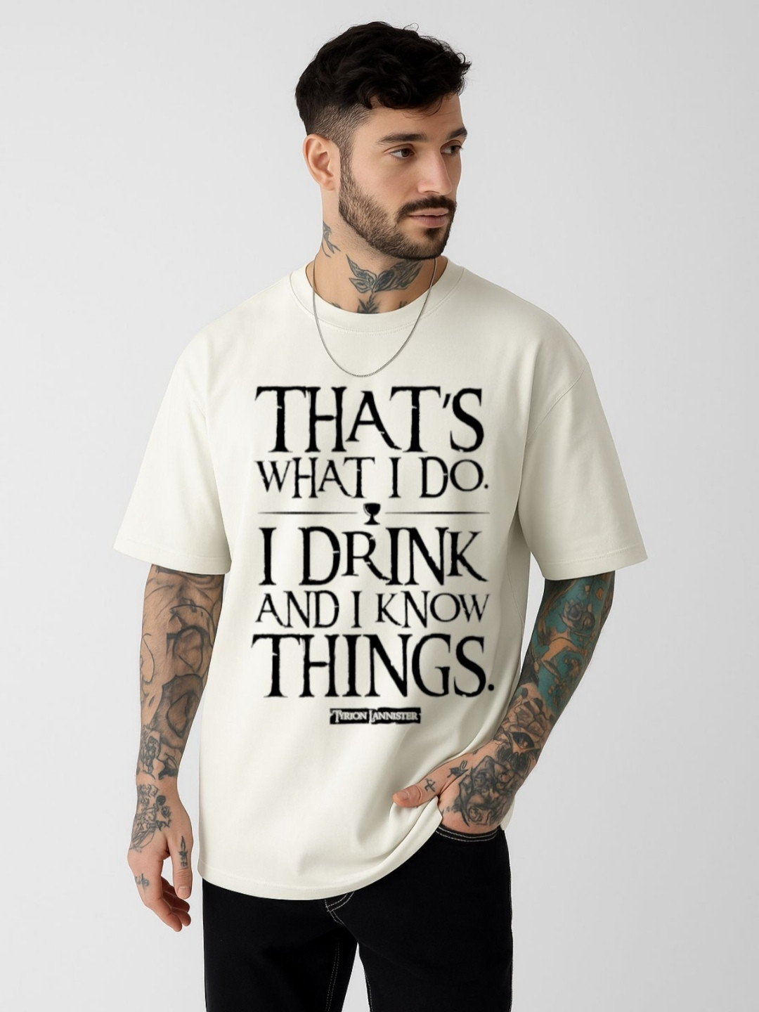 Be Crazy Men Game Of Thrones Dialogue Printed Oversized Cotton T-shirt