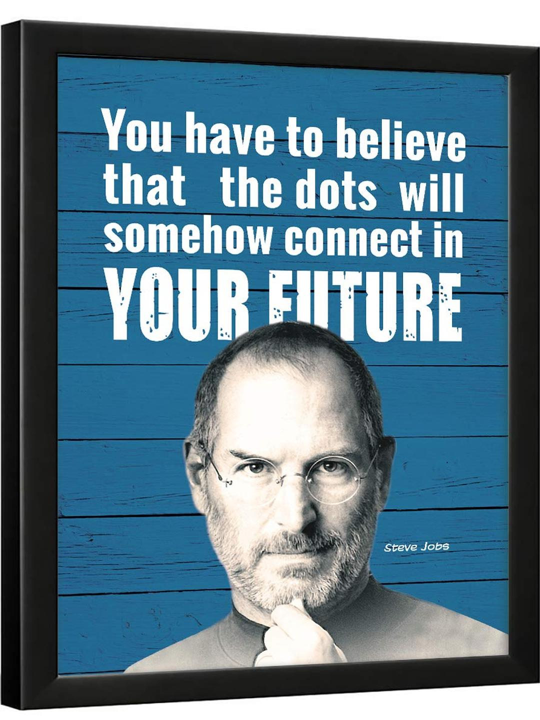 Chaka Chaundh Steve Jobs Quotes Wall Art
