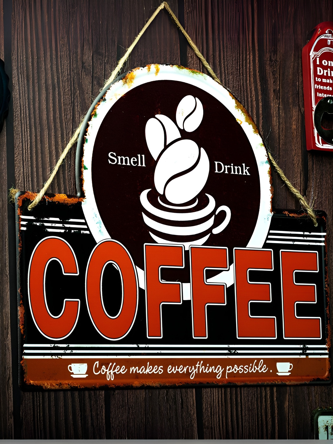 eazy wagon Coffee Makes Everything Possible Metal Rusty Hall Signs and Plaques-11In
