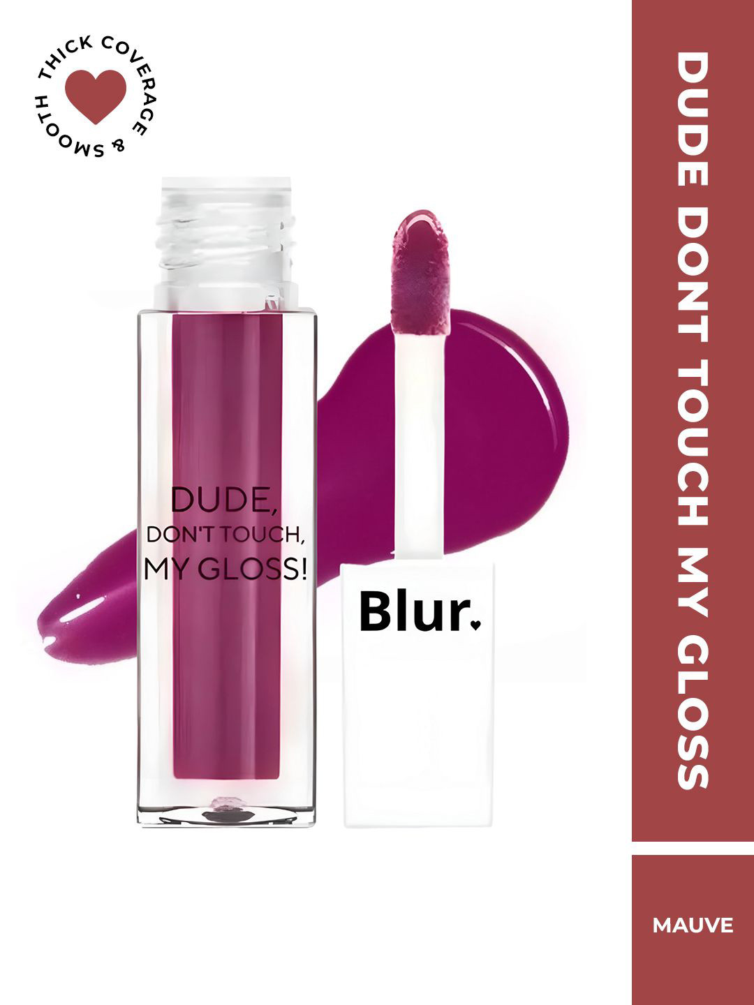 BLUR INDIA Dude Don't Touch My Lip Gloss -5ml-Mauve
