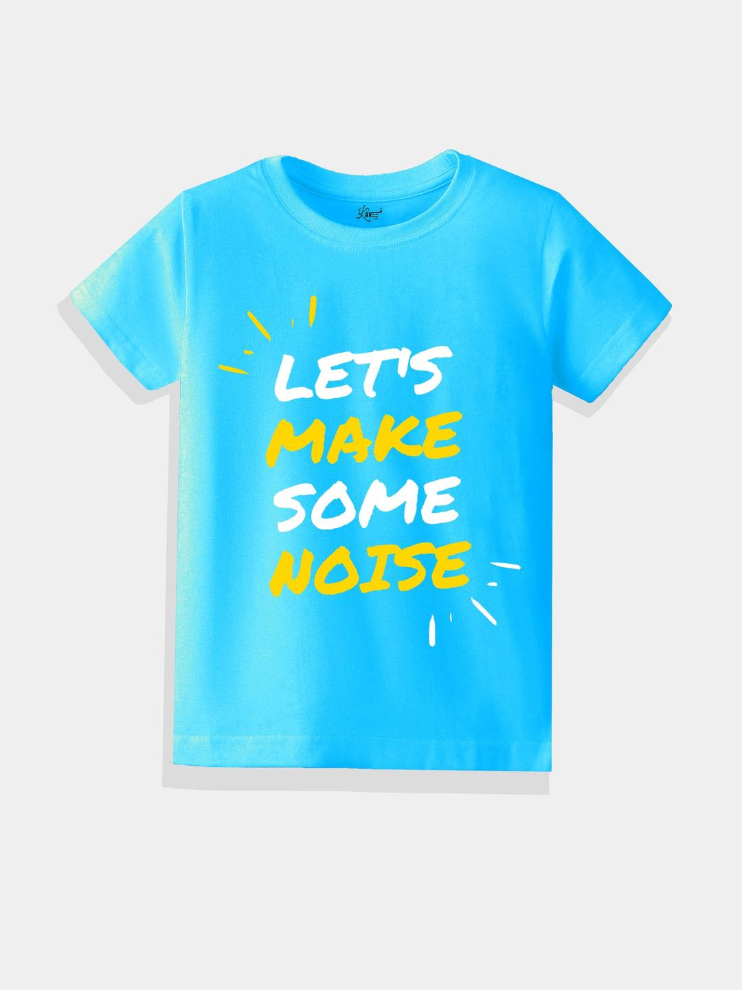 KAVEE Pure Cotton Half Sleeves Lets Make Some Noise Text Printed Bio Washed Tee - Sky Blue