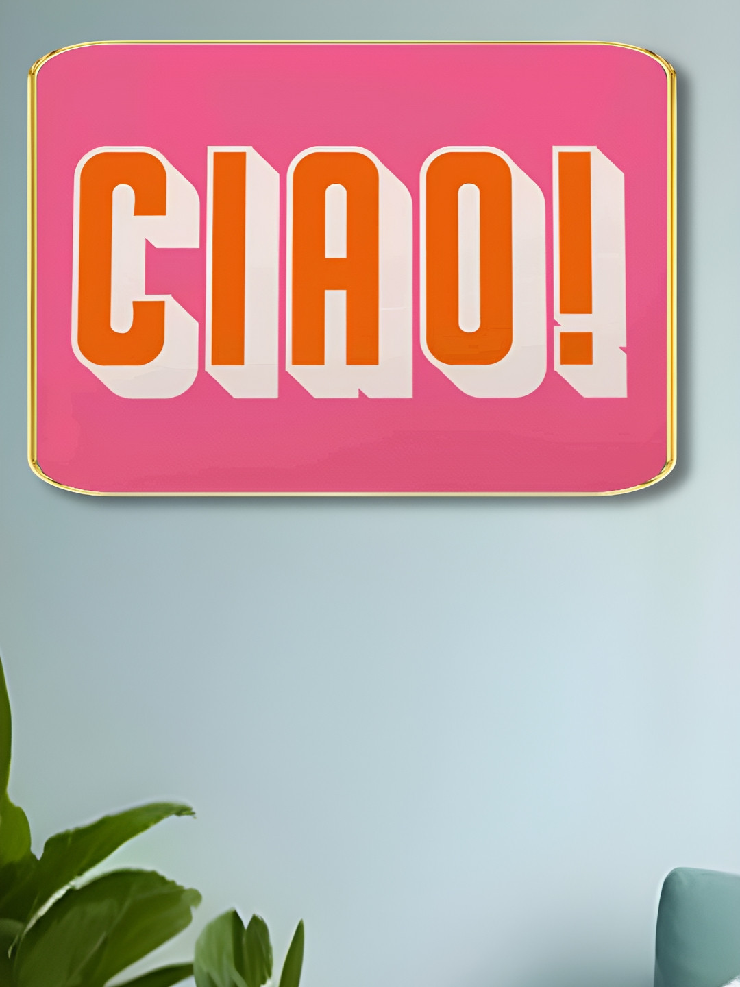 Livin'luxe Pink & Orange Colored CIAO! Printed Wall Art