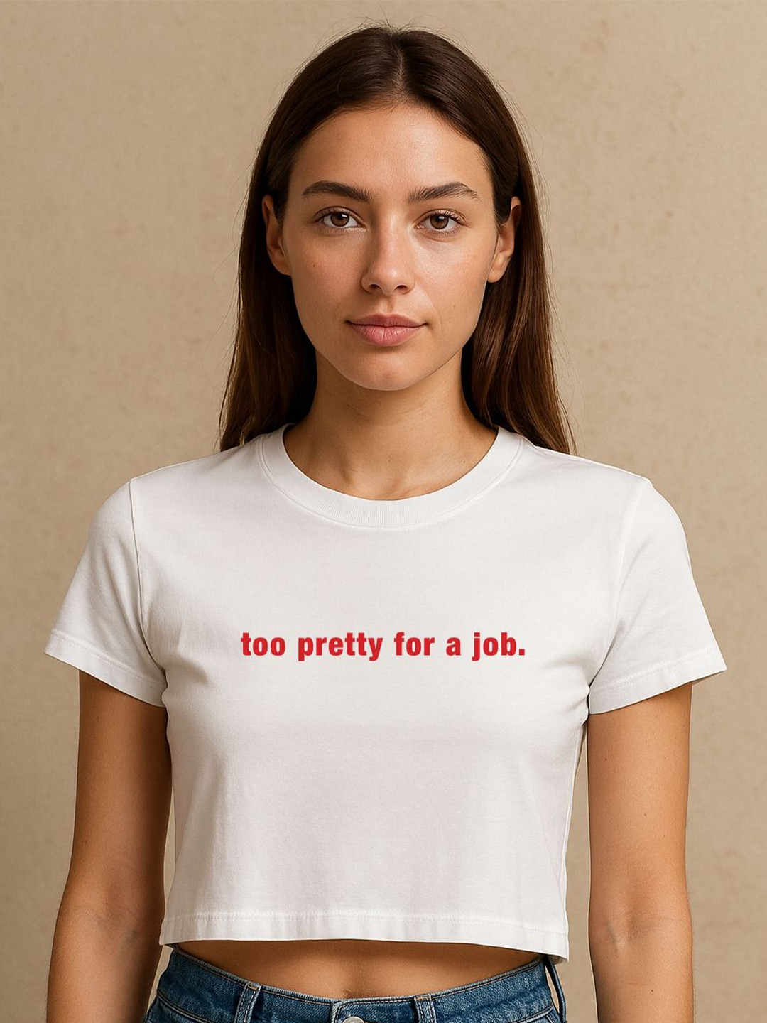 Art By Ritik Women Too Pretty for a Job Crop Tshirt