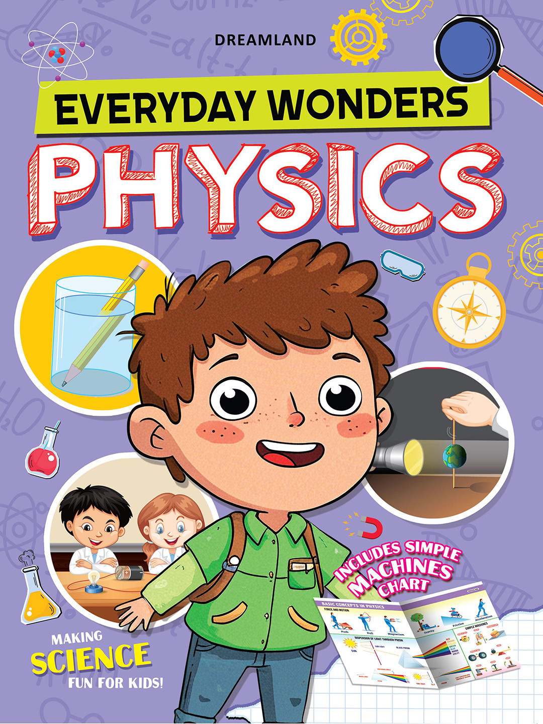 Dreamland Kids Everyday Wonders:Physics Book  6,Facts to Explore Science Around You