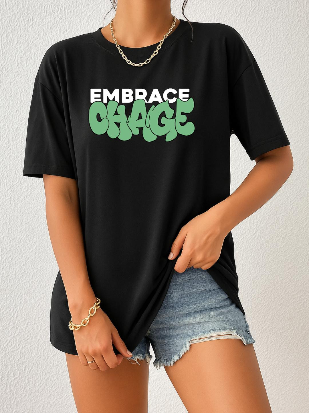 Women Black Embrace Change Typography Oversized T-Shirt