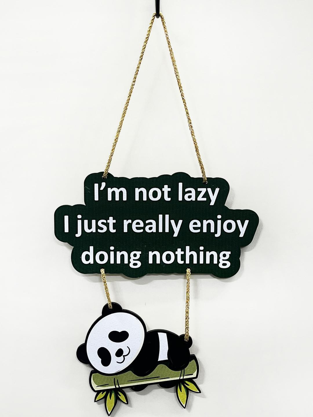 I Am Not Lazy I Just Really Enjoy Doint Nothing Panda Wall Hanging