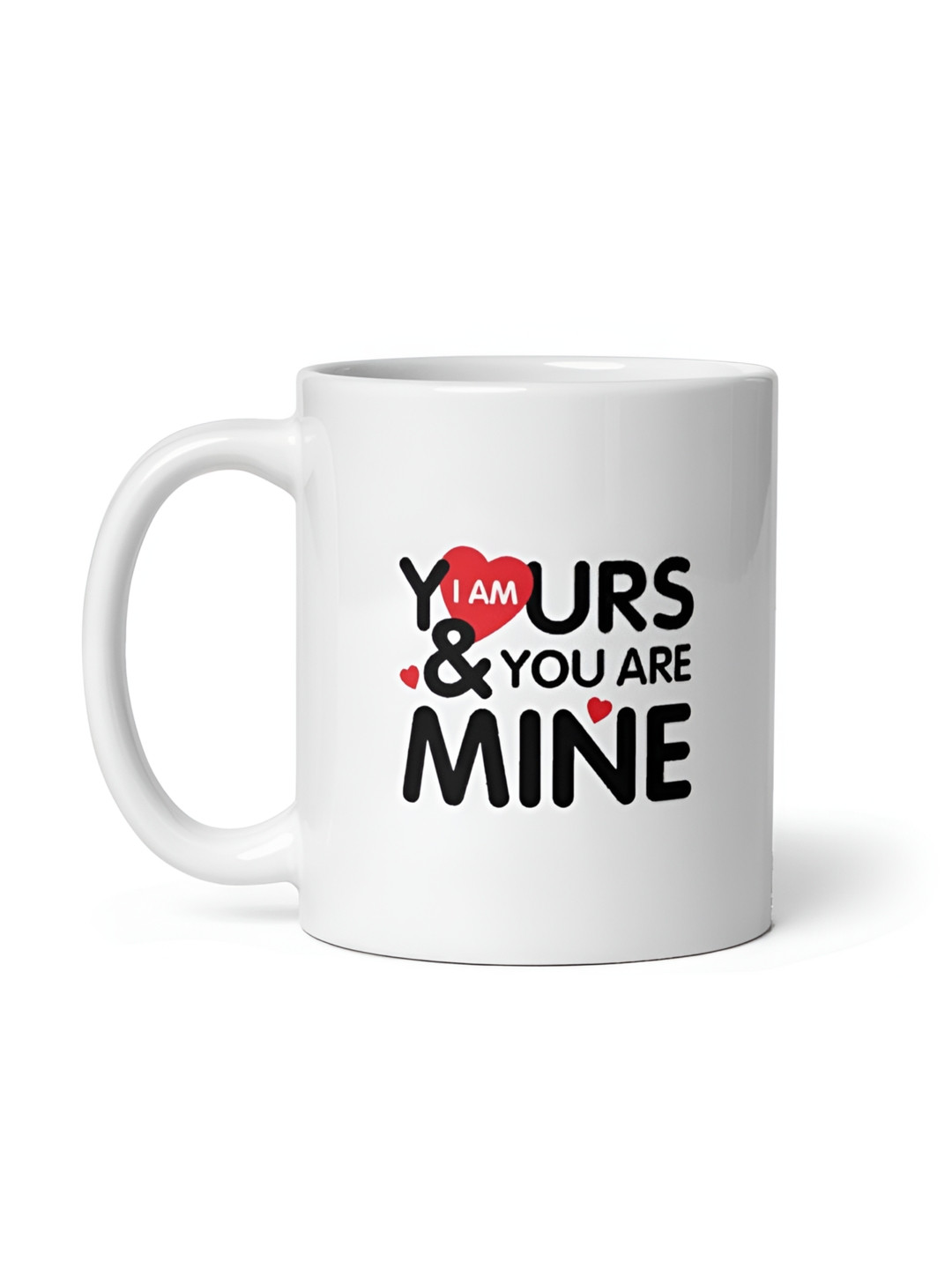 Mr UVD White & Red I am Yours You Are Mine Printed Ceramic Mug - 350 ml