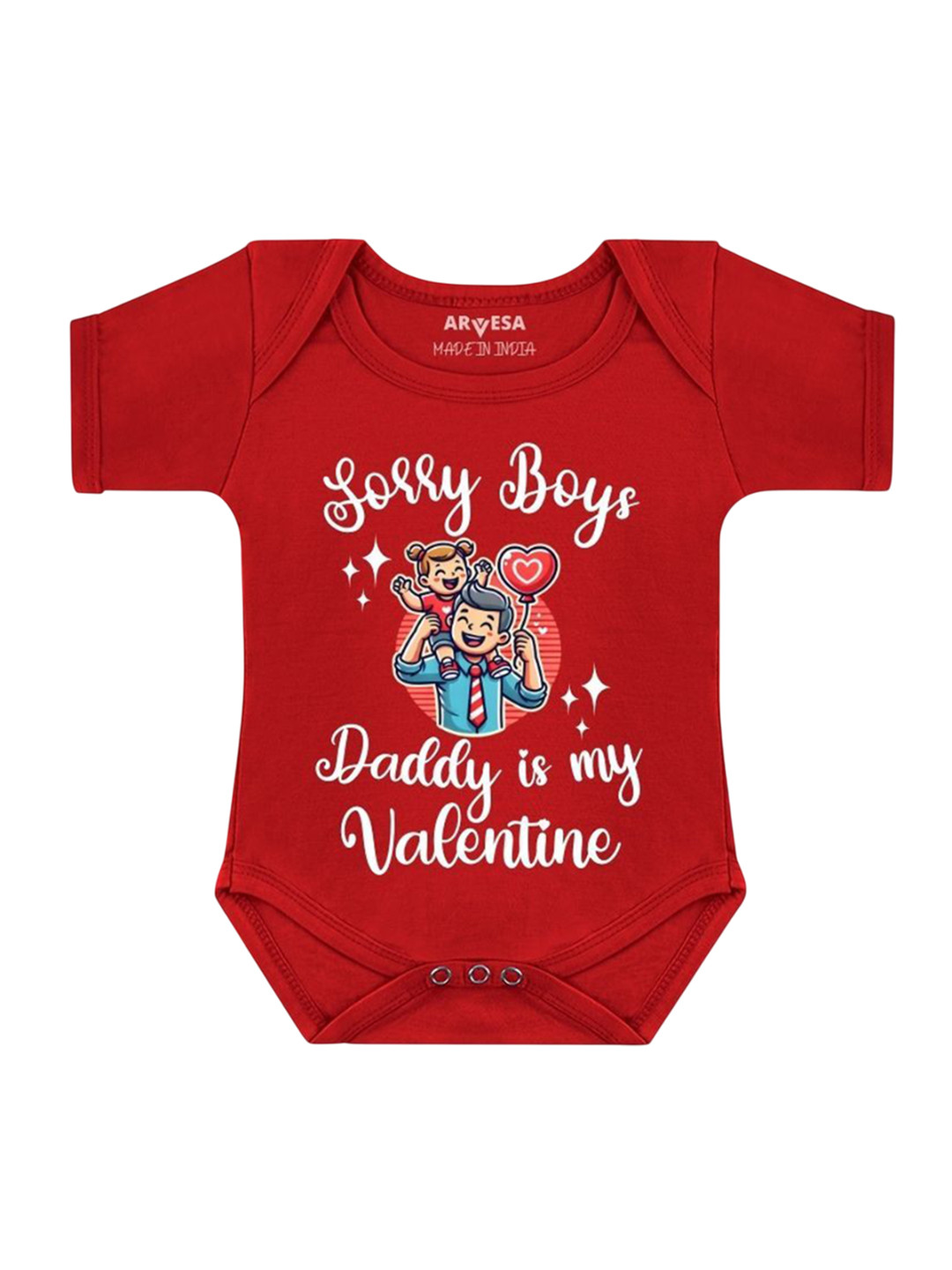 Arvesa Infants Sorry Boys Daddy My Valentine Printed Bodysuit
