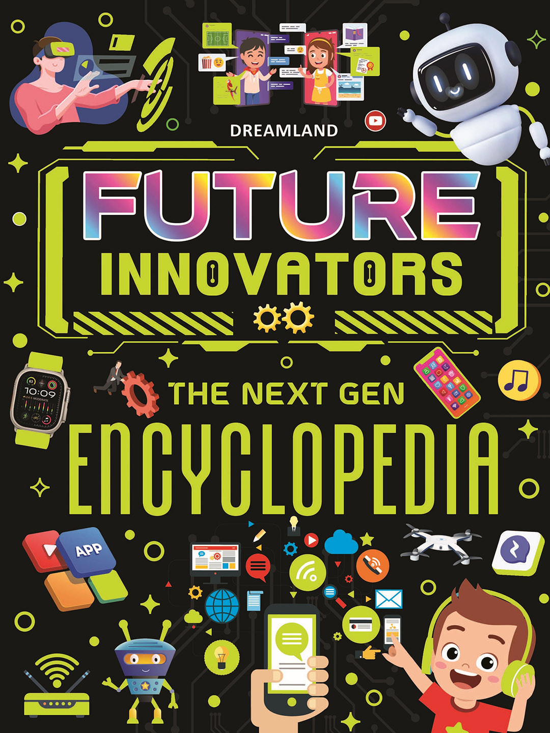 Dreamland Future Innovators The Next Gen Encyclopedia Book
