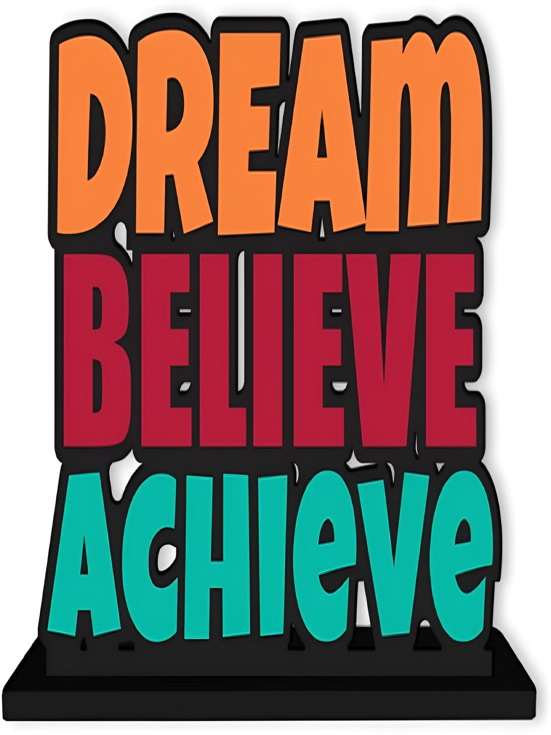 Phirki Studio Dream Believe Achieve Positive Quotes Black Wood Natural Living Room Medium Showpiece - 5.1 Inches