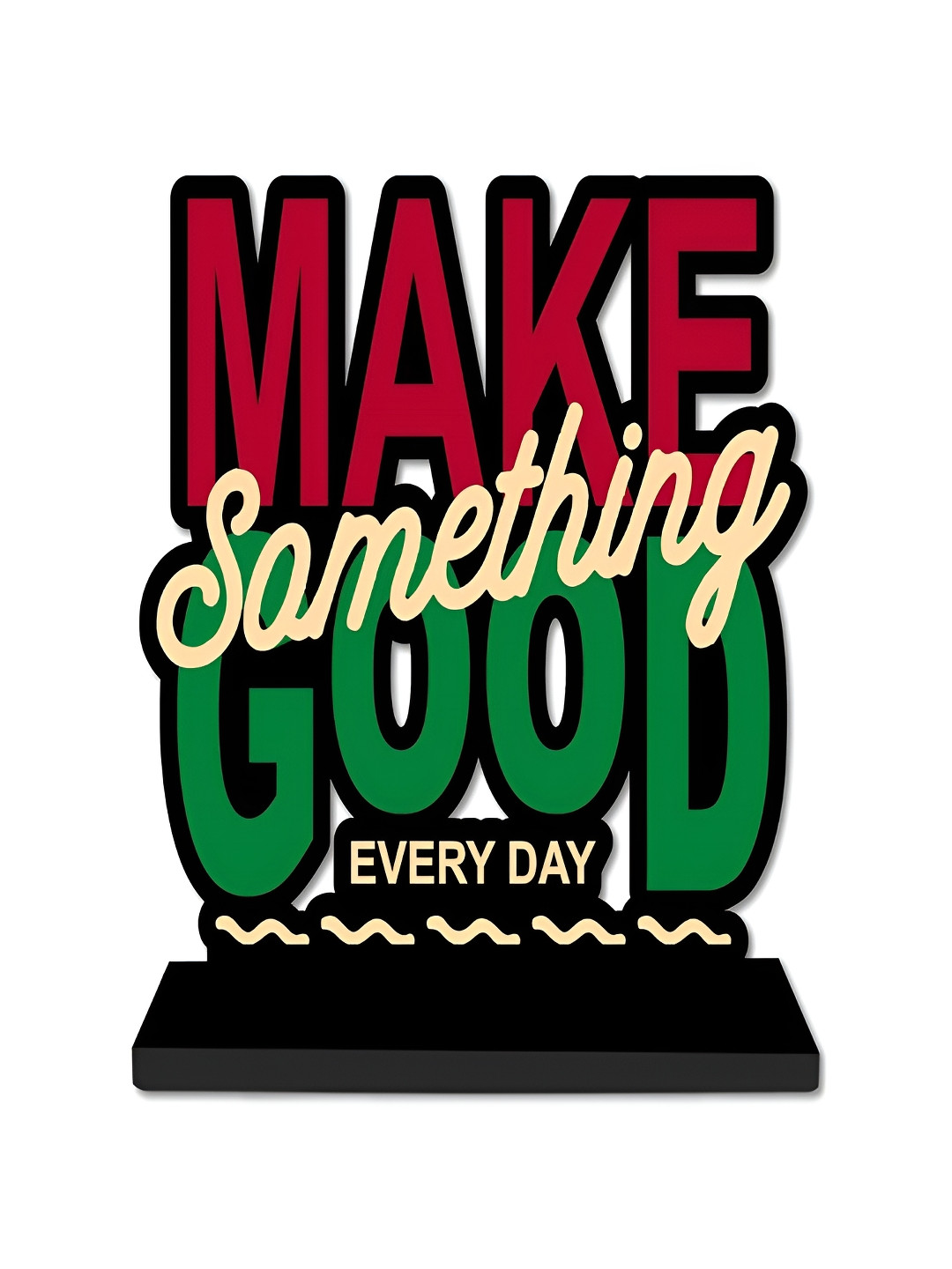 Phirki Studio Make Something Good Black Wood Natural Living Room Small Showpiece - 3.5 Inches