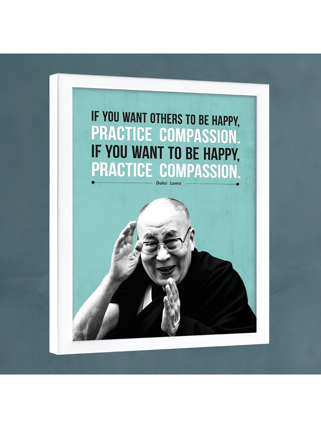 Chaka Chaundh Dalai Lama Quotes Printed Rectangle Photographs Wall Art - 13.5x10.5In