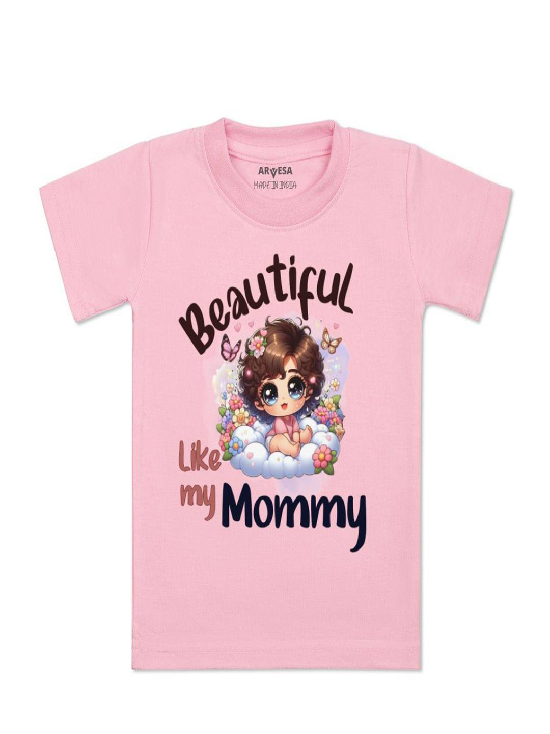 Arvesa Kids Beautiful Like My Mommy Printed Tshirt