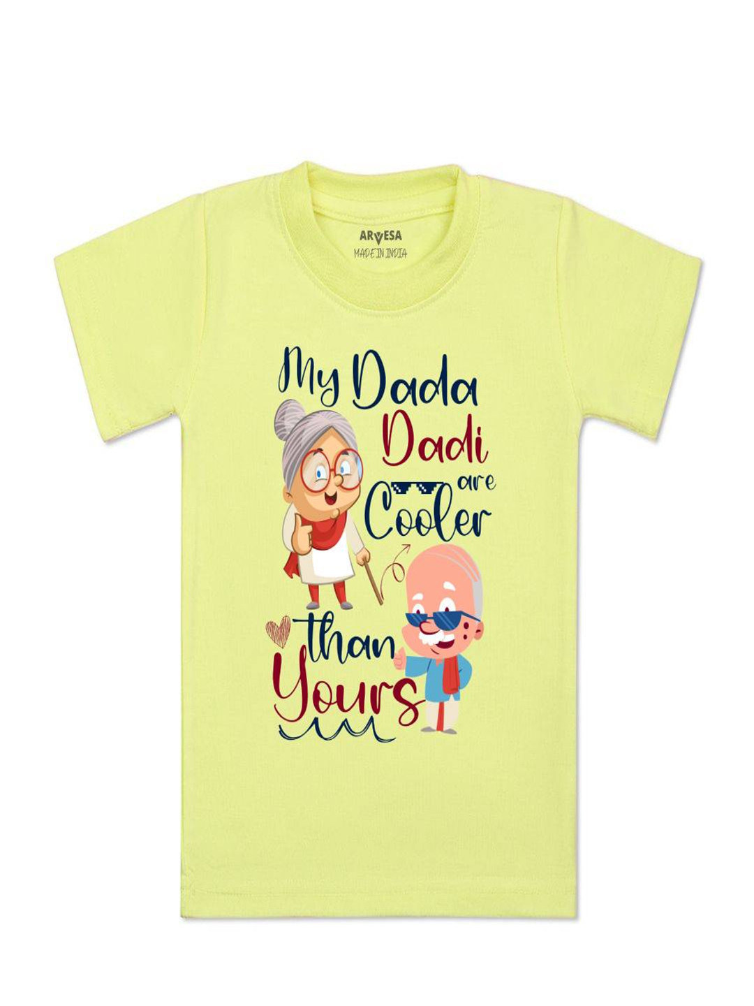 Arvesa Kids My Dada Dadi is Cooler Printed Tshirt