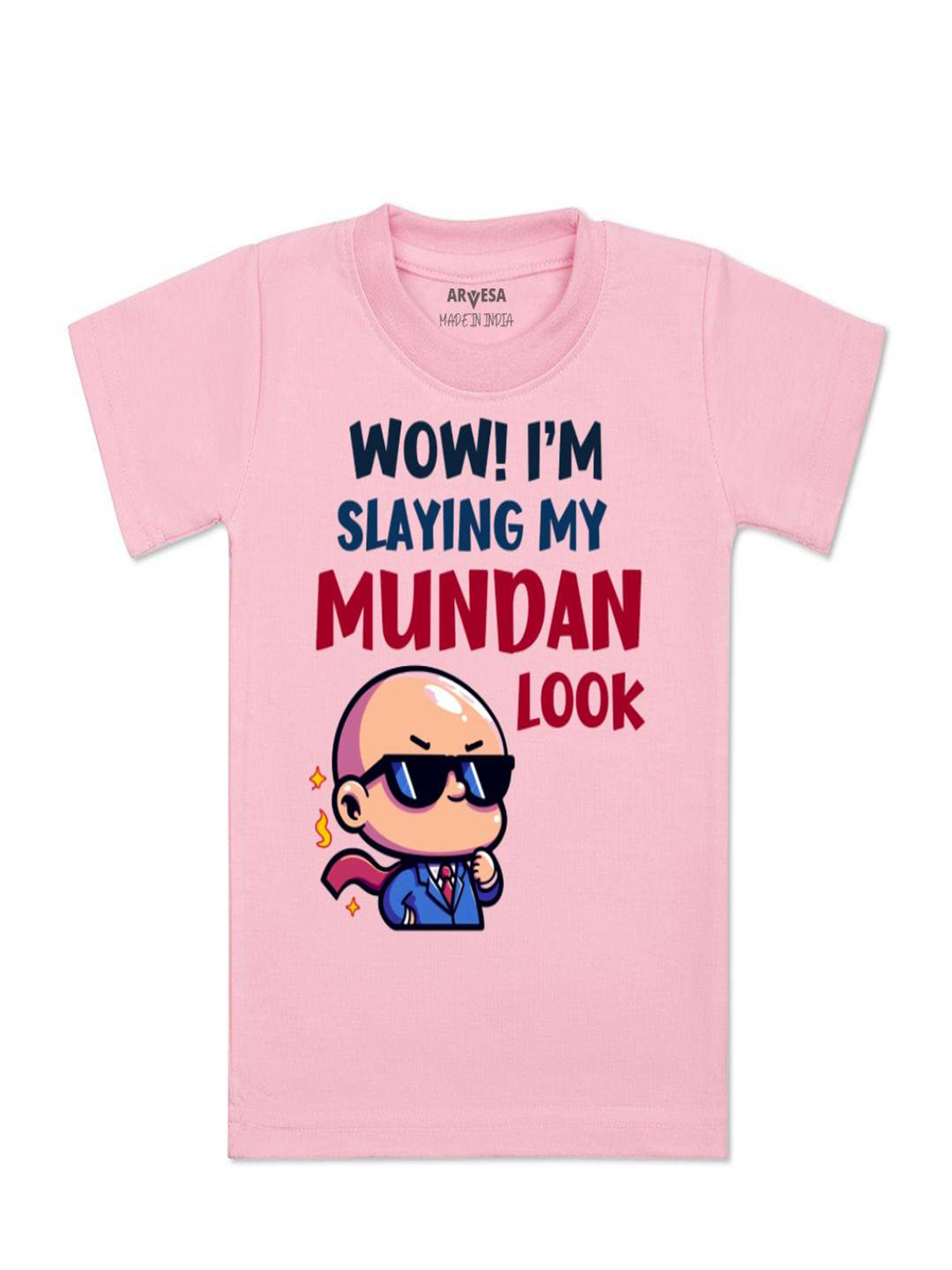 Arvesa Kids Wow! Slaying My Mundan Look Printed Tshirt