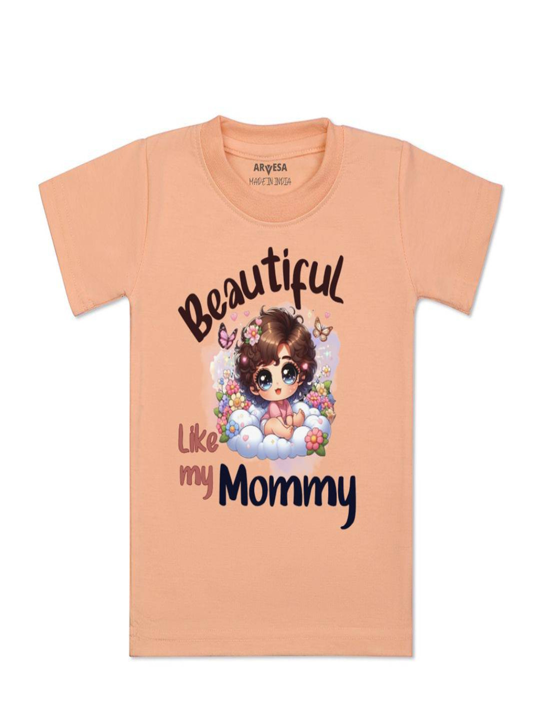 Arvesa Kids Beautiful Like My Mommy Printed Tshirt