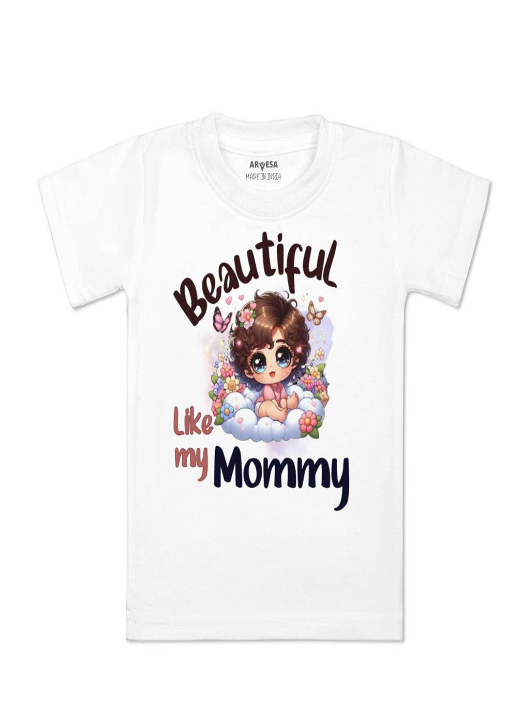 Arvesa Kids Beautiful Like My Mommy Printed Tshirt