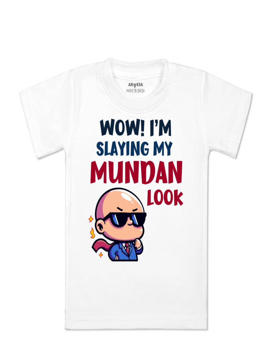 Arvesa Kids Wow! Slaying My Mundan Look Printed Tshirt